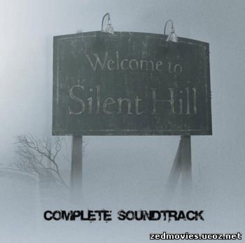 саундтреки к фильму Сайлент Хилл / Silent Hill Complete soundtrack